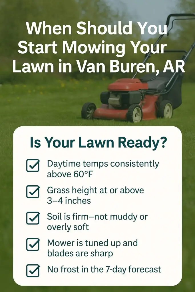 When Should You Start Mowing Your Lawn in Van Buren, AR?